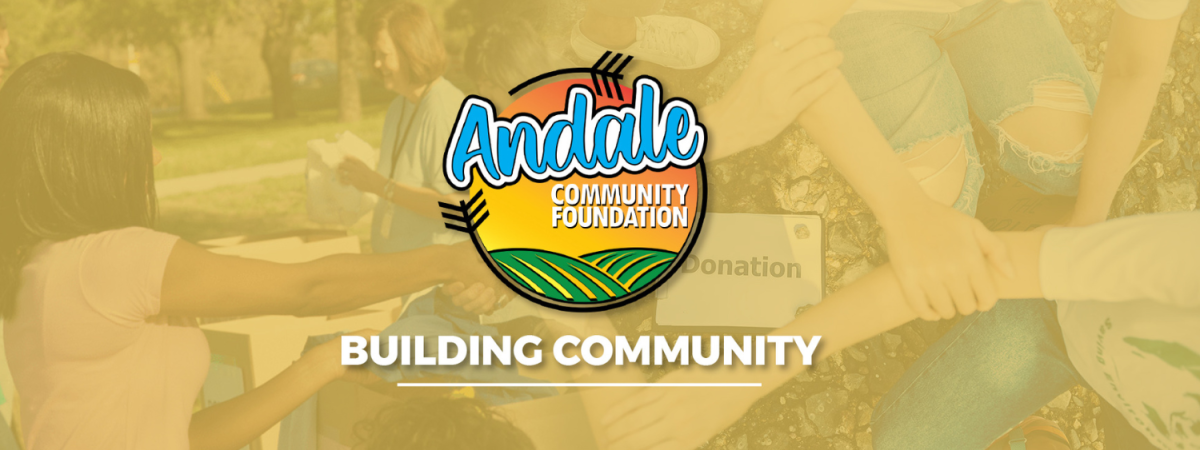 The Story Behind Andale Community Foundation